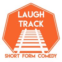 Laugh Track (Shortform Improv Comedy)