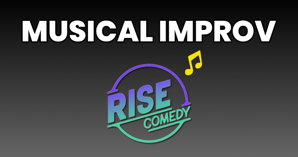 Musical Improv Classes @ RISE Comedy