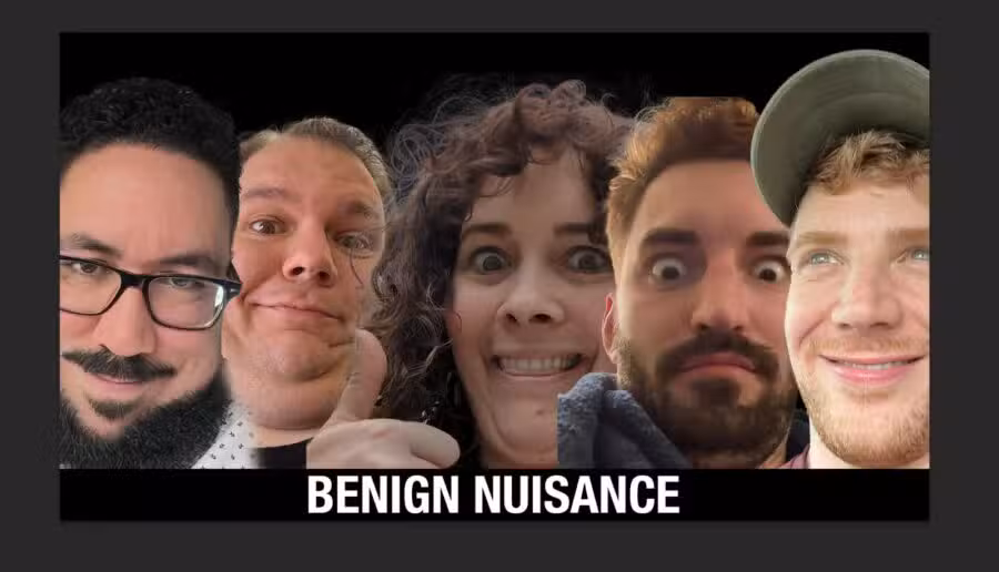 Benign Nuisance