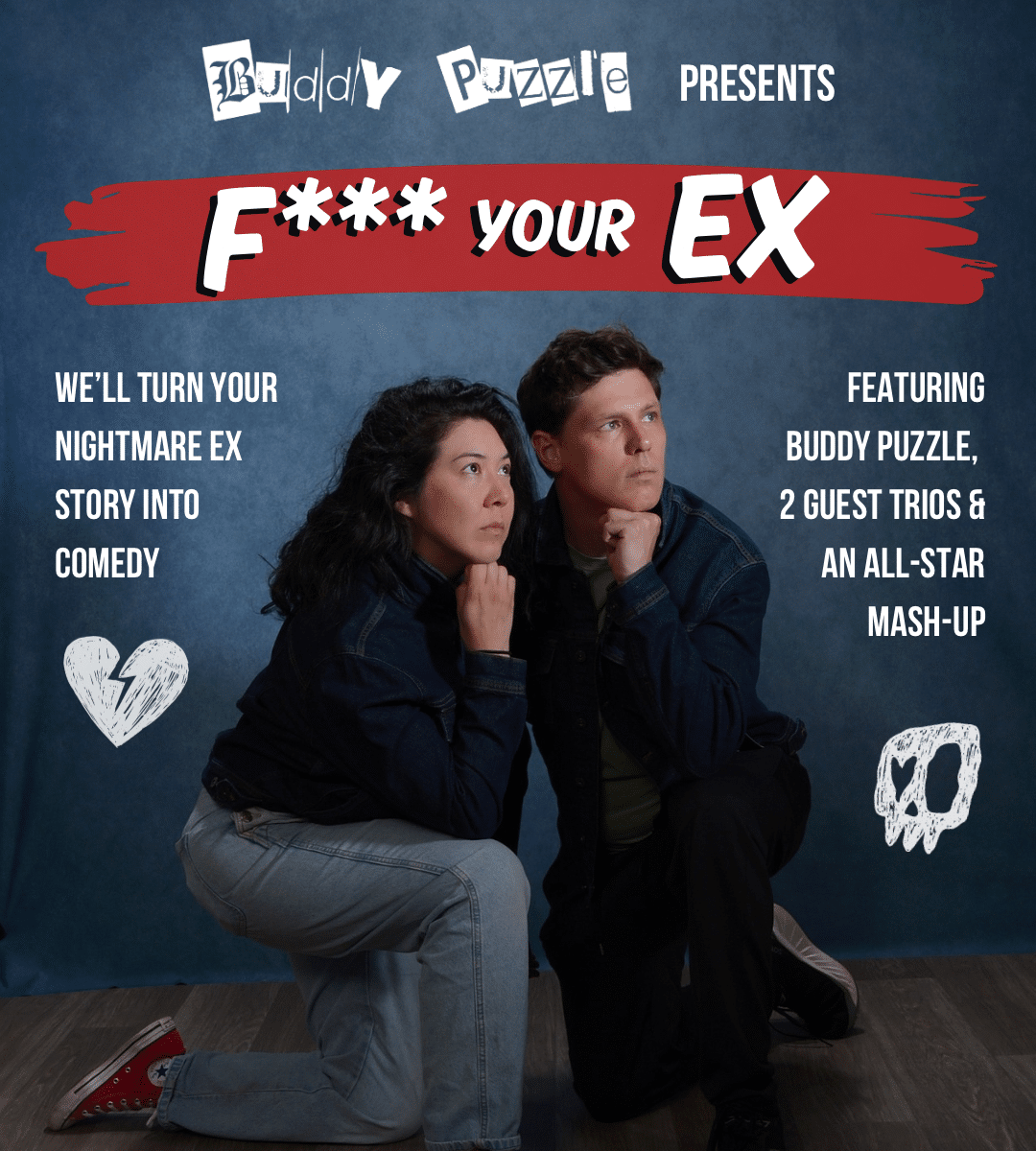 Two people in denim jackets sit back-to-back on the floor, looking thoughtful. Text around them promotes a comedy show called F*** Your Ex by Buddy Puzzle, featuring guest acts and audience stories about exes.