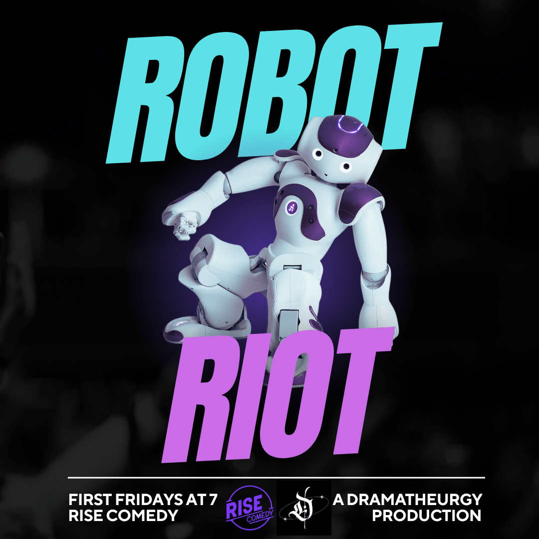 Robot Riot: The Robot Comedy Hour
