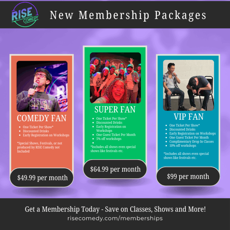 Promotional graphic for RISE Comedy’s new membership packages. Three tiers—Comedy Fan, Super Fan, and VIP Fan—list prices, benefits, and images of performers, with a call to join at risecomedy.com/memberships.