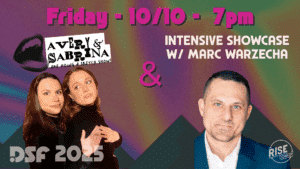 Poster for an event featuring Avery & Sabrina, posing dramatically, and Marc Warzecha, smiling in a suit. Text: Friday - 10/10 - 7pm, Intensive Showcase w/ Marc Warzecha, DSF 2025, Rise Comedy. Colorful background.