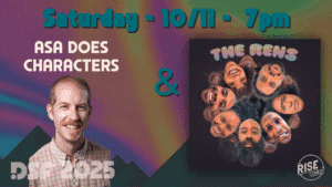 Promotional graphic for a comedy event on Saturday, 10/11 at 7pm featuring ASA DOES CHARACTERS and THE RENS at RISE Comedy. Includes photos of Asa and multiple faces in a circular arrangement.