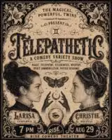 Telepathetic: A Psychic Seance Comedy Show