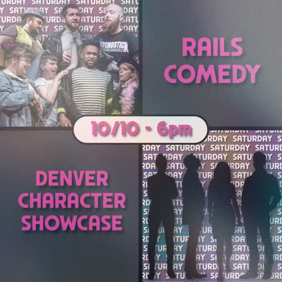 2026 Denver Sketch Festival – Rails Comedy / Denver Character Showcase