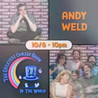 Andy Weld / The Greatest Comedy Show