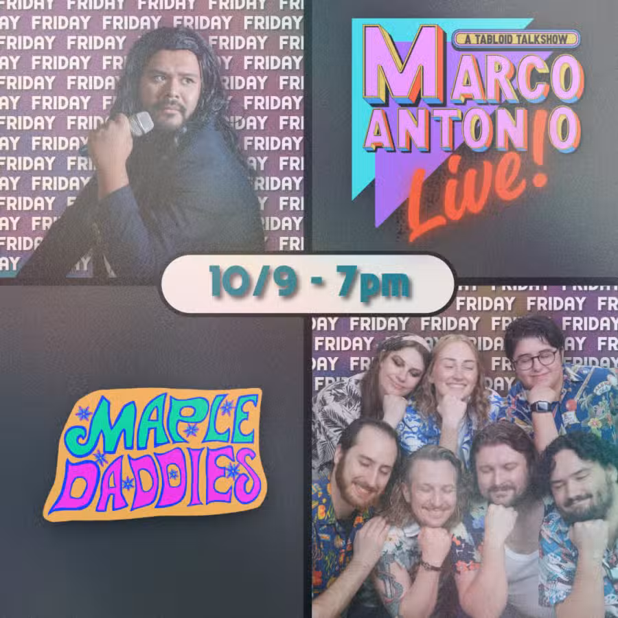 2026 Denver Sketch Festival – The Marco Antonio Show / Maple Daddies